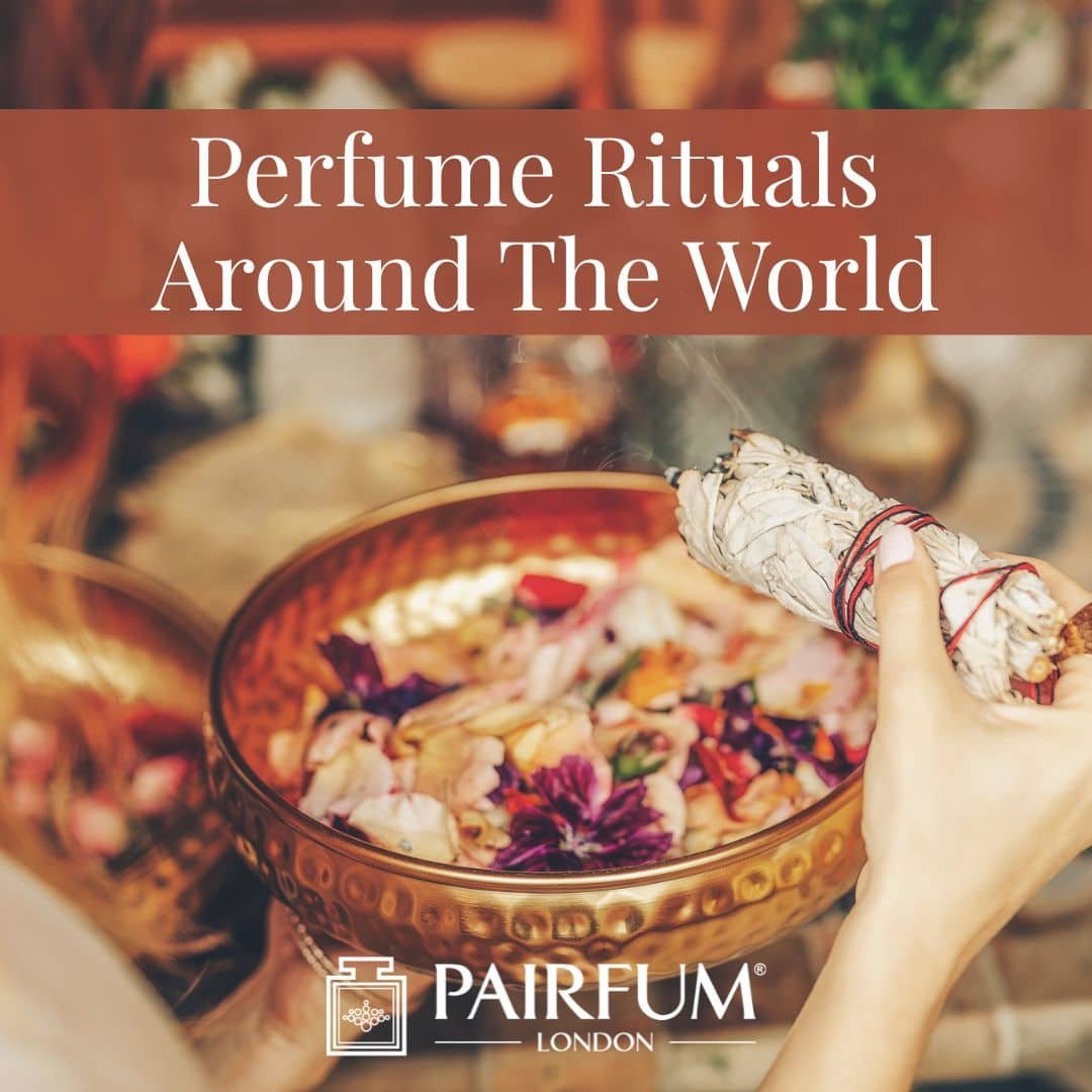 Perfume Secrets from Around the World: Global Beauty Rituals