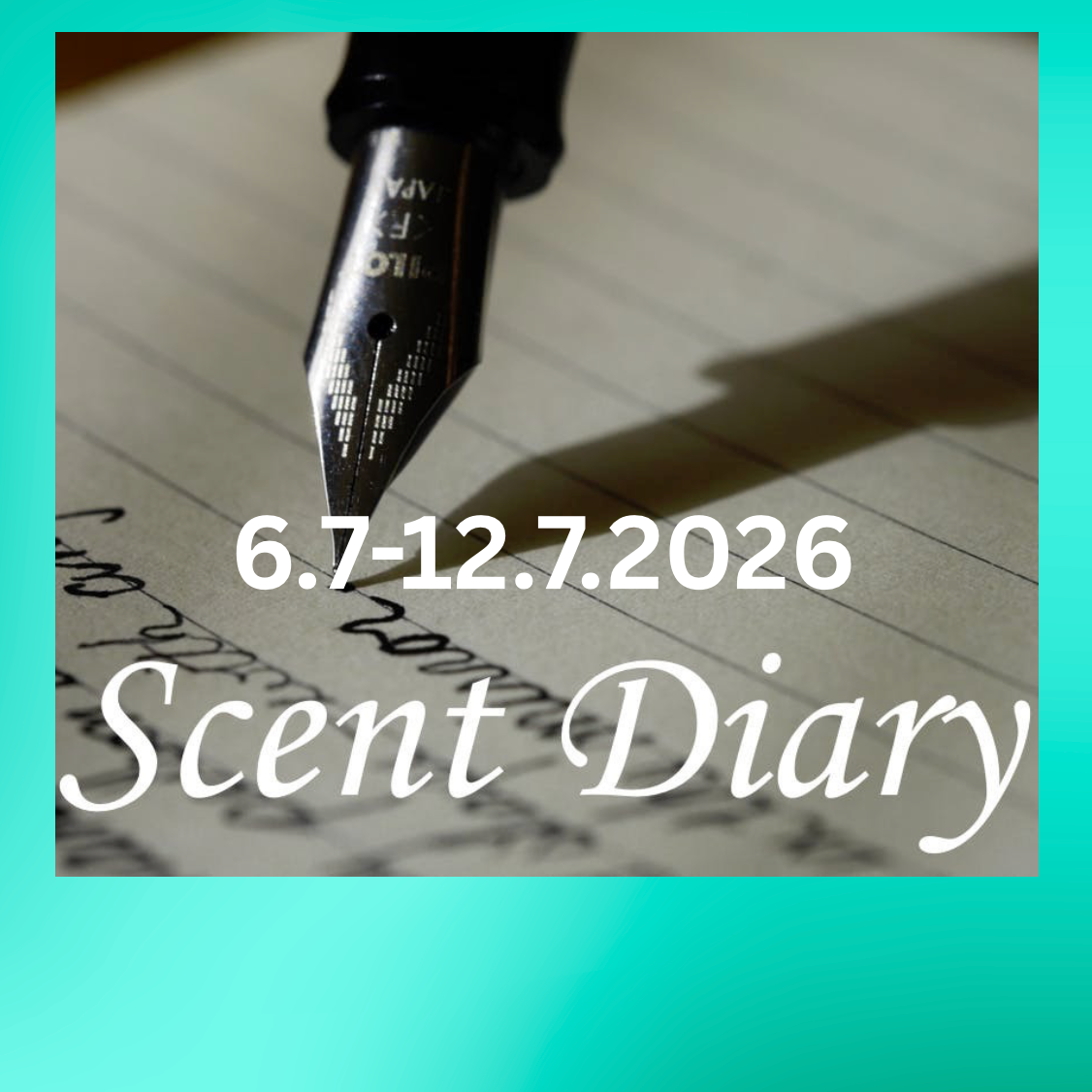 Scent Diary 6.7-12.7.2026 | Australian Perfume Junkies